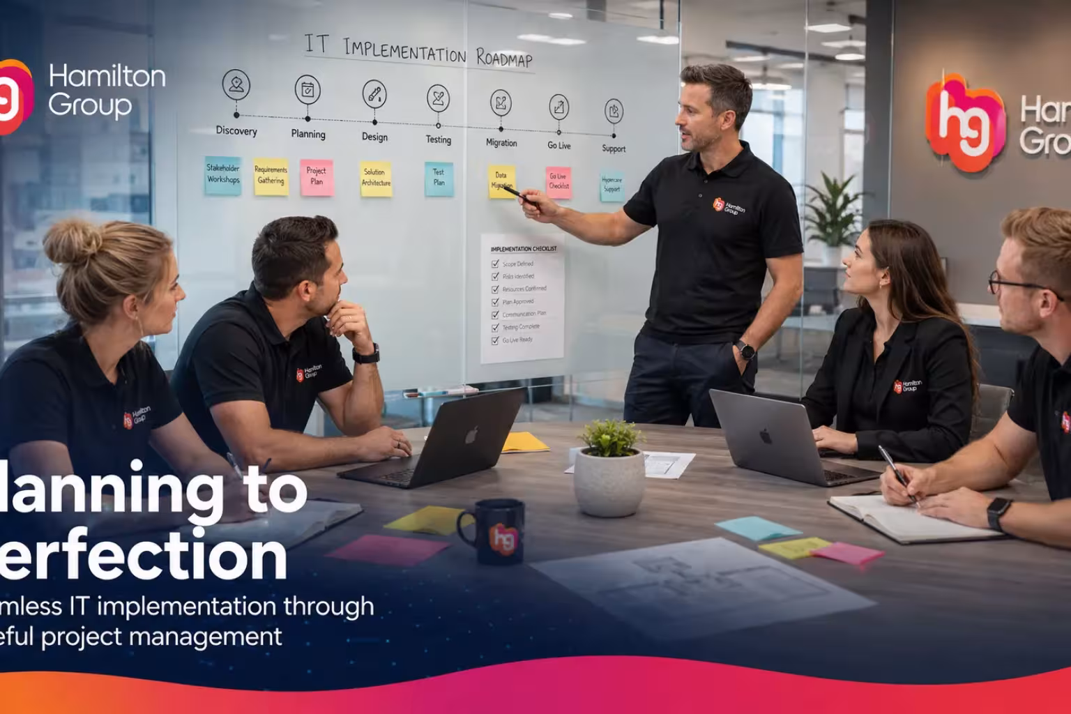Planning to Perfection How Careful Project Management Can Make Way for a Seamless IT Implementation