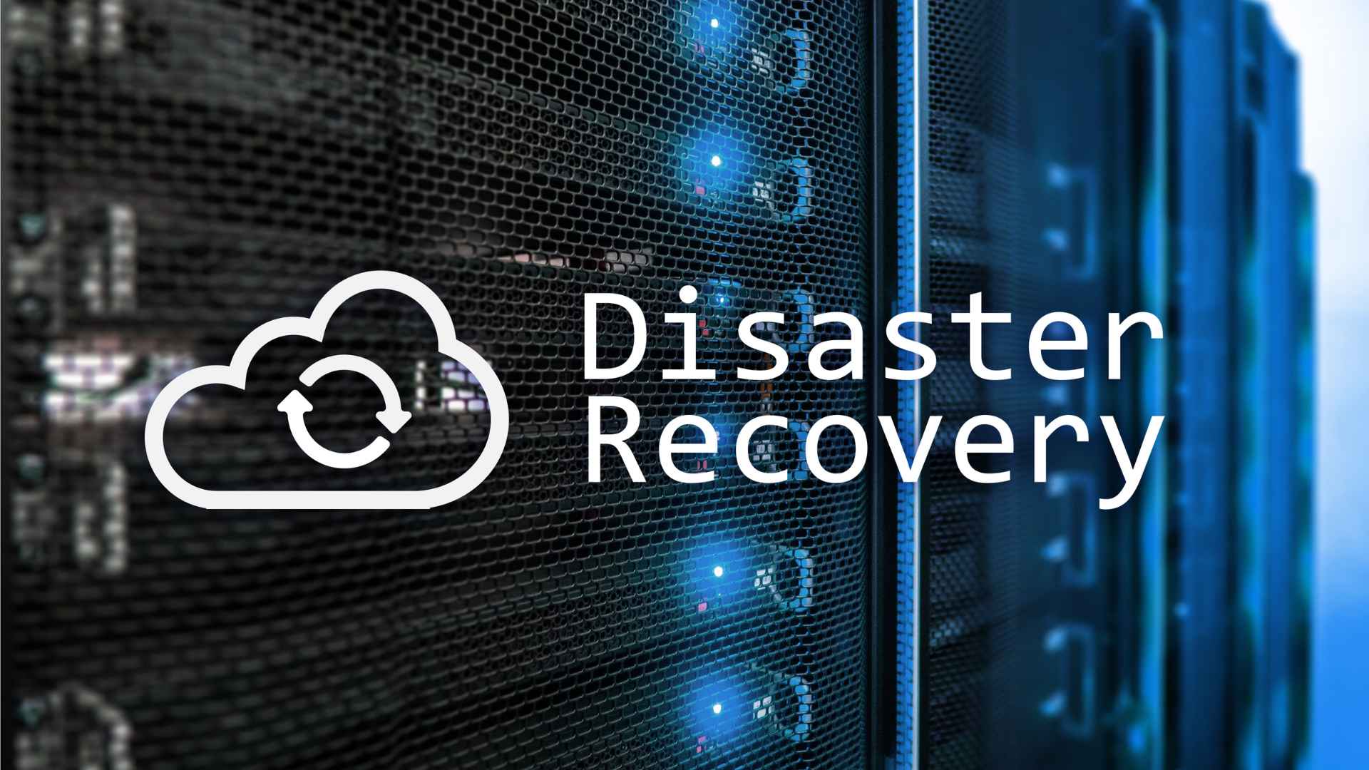 Disaster Recovery Planning